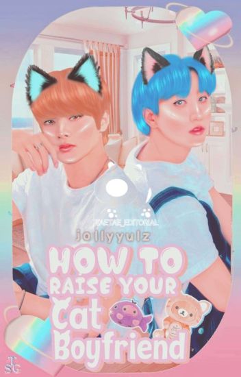 How To Raise Your Cat Boyfriend ੈ ♡‧₊ Hyunin + Minsung