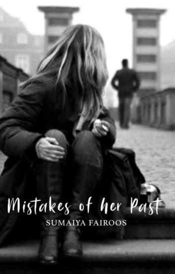 Mistakes Of Her Past
