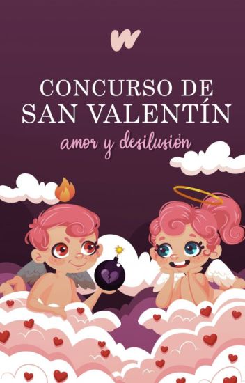 Concurso De San Valentín 2020: Amor Y Desilusión (cerrado).