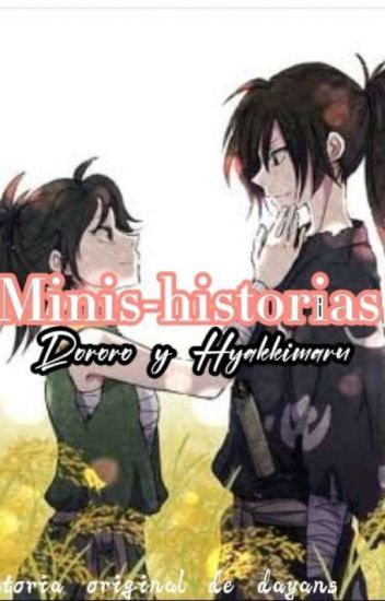 Minis Historias De Dororo X Hyakkimaru