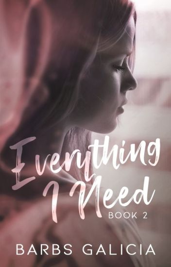 Everything I Need [book 2]