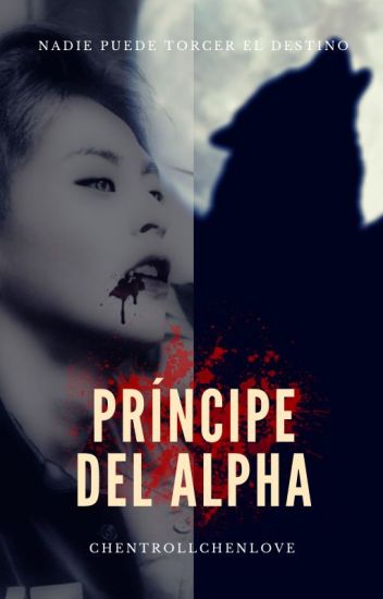 Príncipe Del Alpha (chenmin) - Saga "hijos De La Eternidad" - Libro I