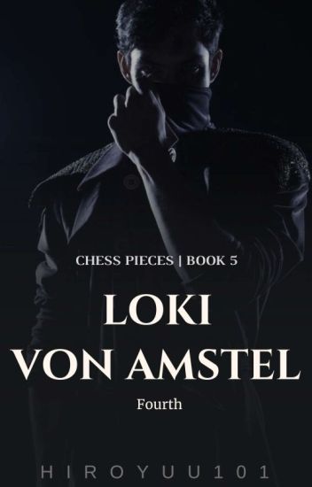 Chess Pieces #5: Loki Von Amstel