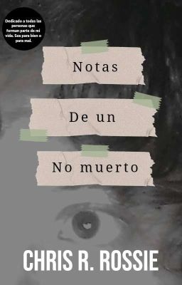 Notas De Un No Muerto.