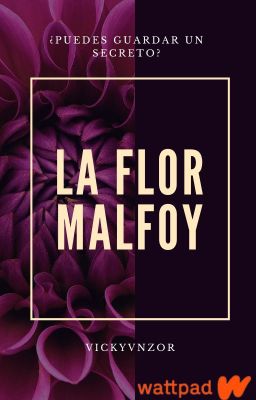 La Flor Malfoy