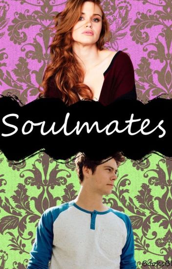 Soulmates || Stydia