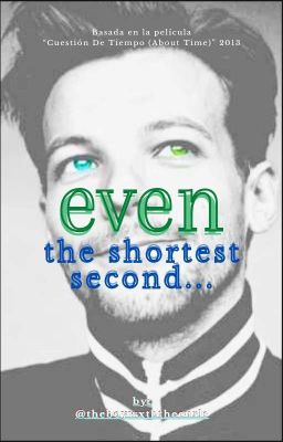 Even The Shortest Second... || 