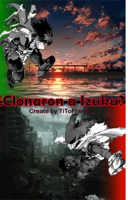 Clonaron A Izuku  
