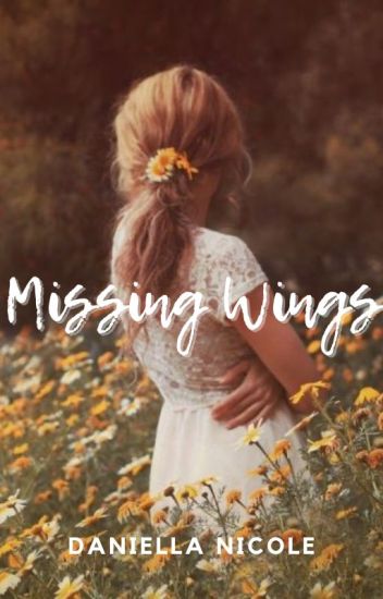 Missing Wings (#wattys2016)