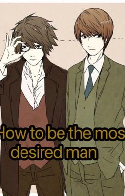 how to be the Most Desired Man? ||...