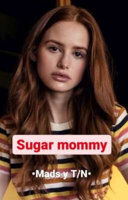 Sugar Mommy! •mads Y T/n•
