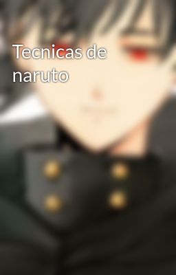 Tecnicas de Naruto