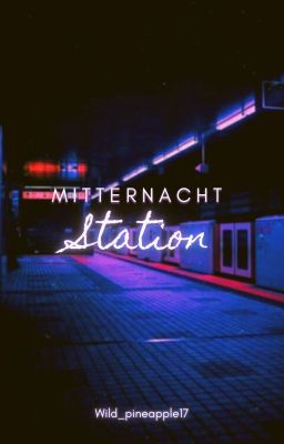 Mitternacht Station