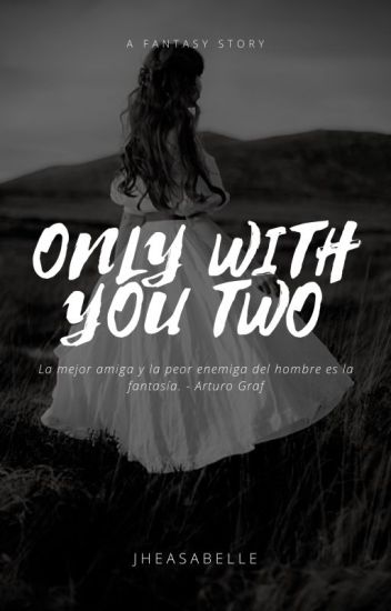 Only With You Two