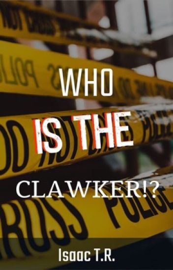 "the Clawker"