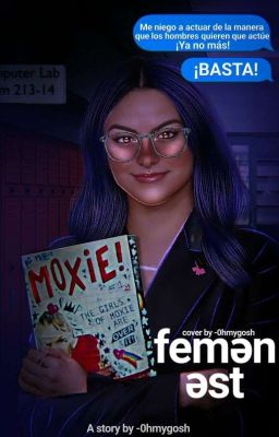 Feminist, Moxie