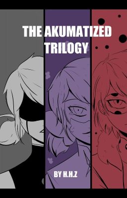 The Akumatized Trilogy -versión 2023 