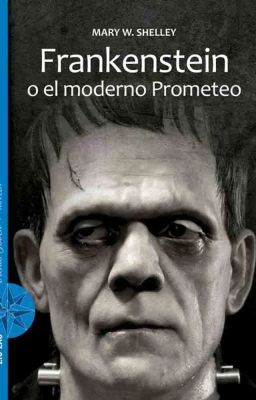 Resumen de Frankenstein; o el Moder...