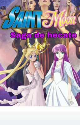 Saga de Hecate [saint Moon]