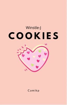 Cookies •winstle-j•