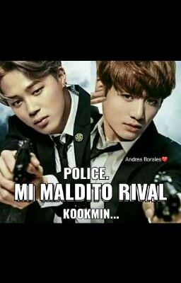 Police, Mi Maldito Rival....kookmin..