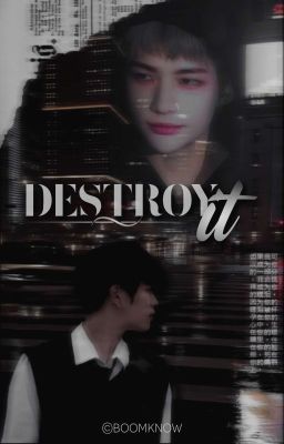 Destroy it ; Hyunmin | Seungjin