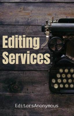 Editing Services [requests Closed]