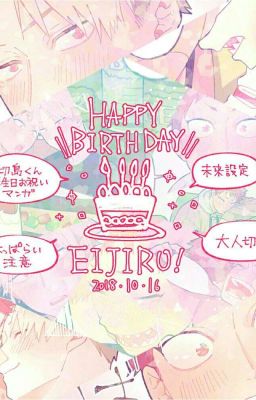Happy Birthday Eijiro (kiribaku/dou...