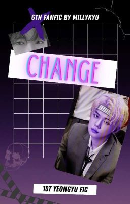 Change || Yeongyu Fic