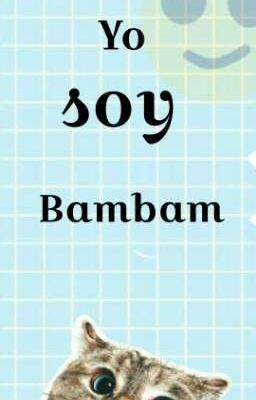 yo soy Bambam