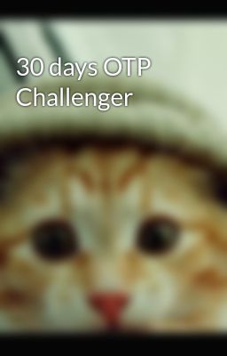 30 Days otp Challenger