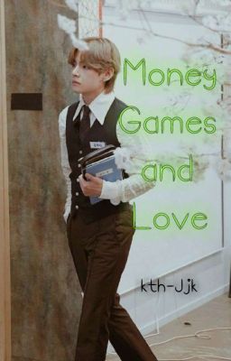 Money, Games and Love •○taekook●°