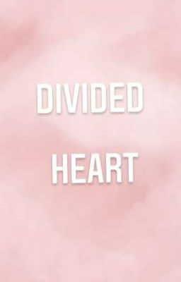 Divided Heart (one Direction y tn)