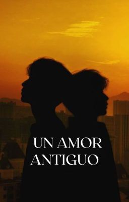 Un Amor Antiguo - Tobinaru -