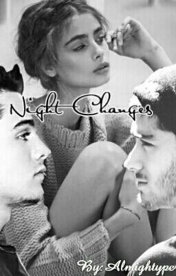 ~night Changes ~