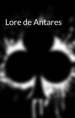 Lore de Antares