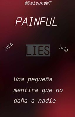 Painful Lies