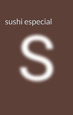 Sushi Especial