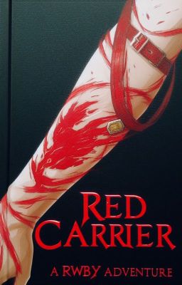Red Carrier: Una Aventura De Rwby
