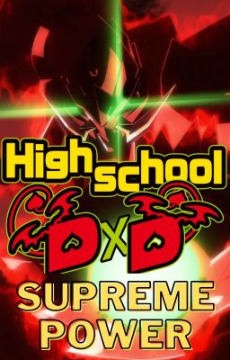 High School Dxd Supreme Power 