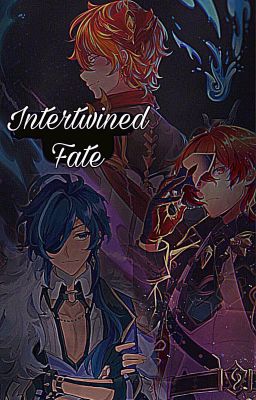 Intertwined Fate || Genshin Impact...