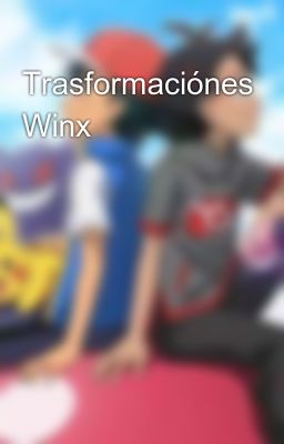 Trasformaciónes Winx