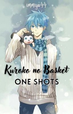 One Shots Kuroko No Basket