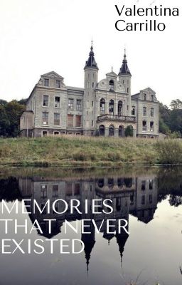 Memories That Never Existed