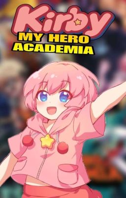 Kirby En My Hero Academia