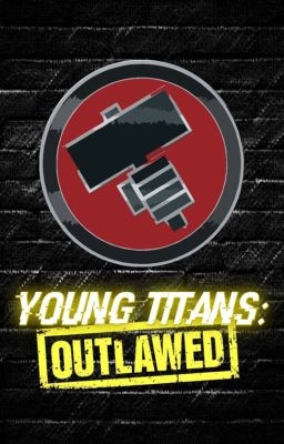 Young Titans: Outlawed
