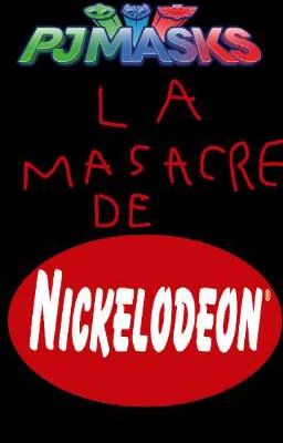 pj Masks - la Masacre de Nickelodeon