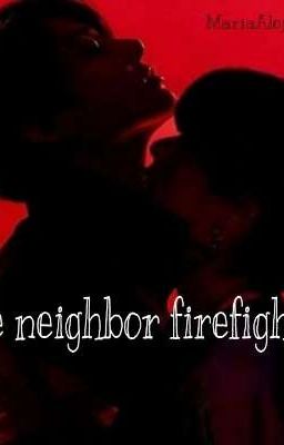 ×the Neighbor Firefighter× Vkook