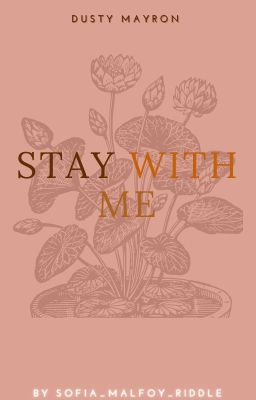 Stay With me (dusty Mayron)