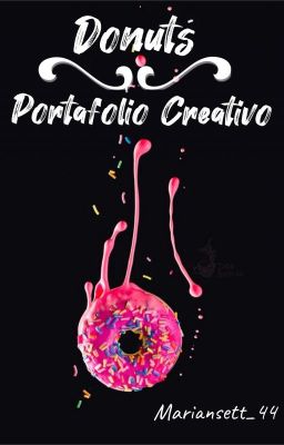 Donuts/portafolio Creativo 《tanda Serrada》♡